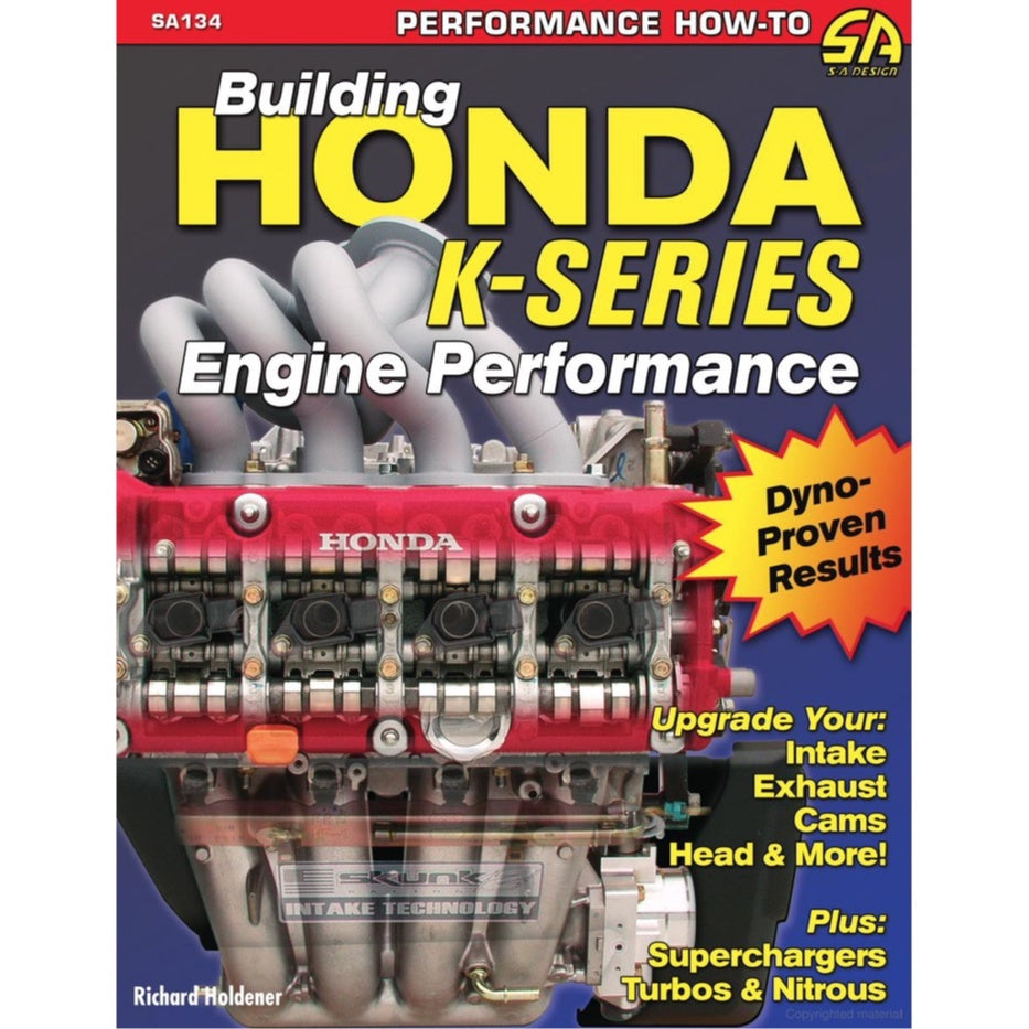 BUILDING HONDA K-SERIES ENGINE PERFORMANCE - Richard Holdener - SA134