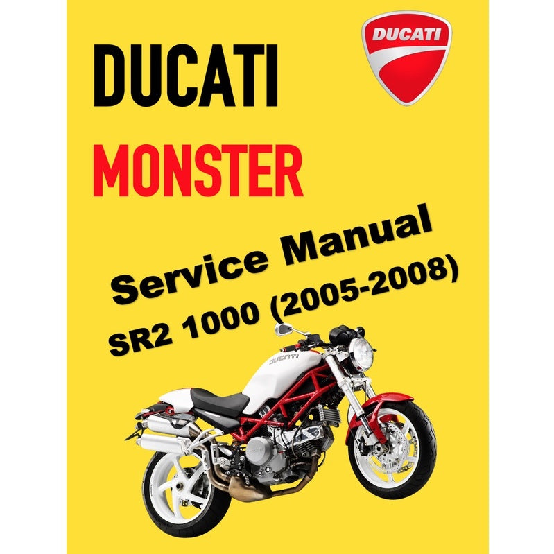 Ducati Monster S2R 1000 2006 SERVICE REPAIR WORKSHOP MANUAL (FACTORY)