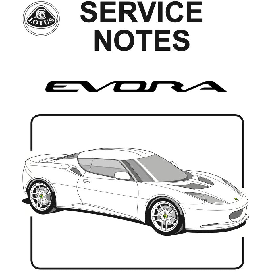 LOTUS EVORA (2010-2021) SERVICE NOTES WORKSHOP MANUAL