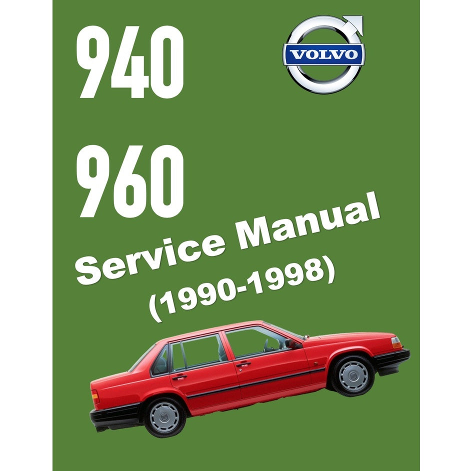 VOLVO 940/960 (1990-1998) SERVICE WORKSHOP MANUAL