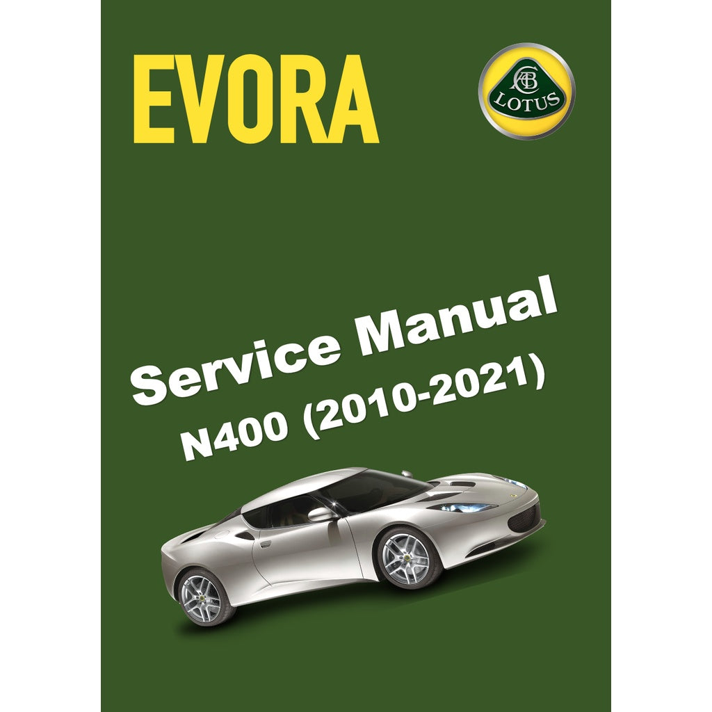 LOTUS EVORA (2010-2021) SERVICE NOTES WORKSHOP MANUAL