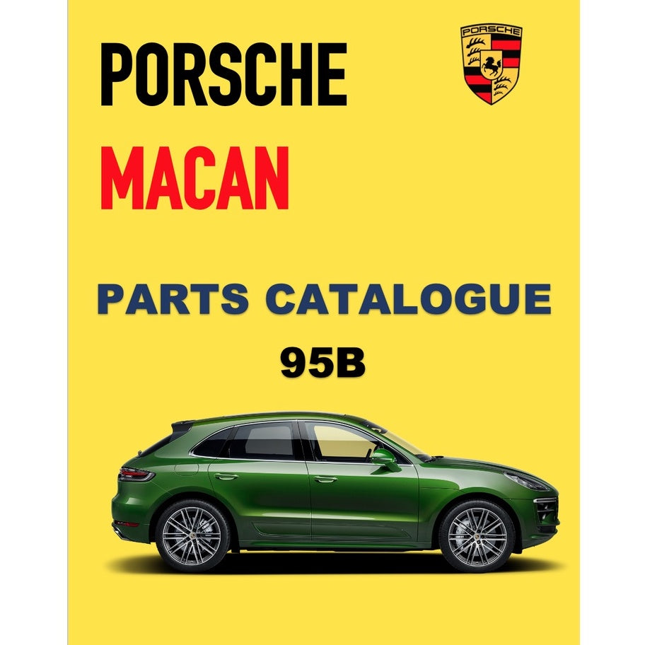 PORSCHE MACAN 95B (2014-2018) SERVICE MANUAL + PARTS CATALOGUE