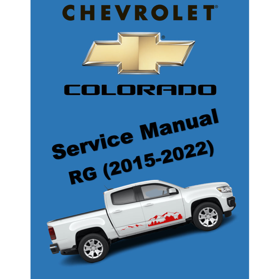CHEVROLET COLORADO RG (2015-2022) SERVICE WORKSHOP MANUAL