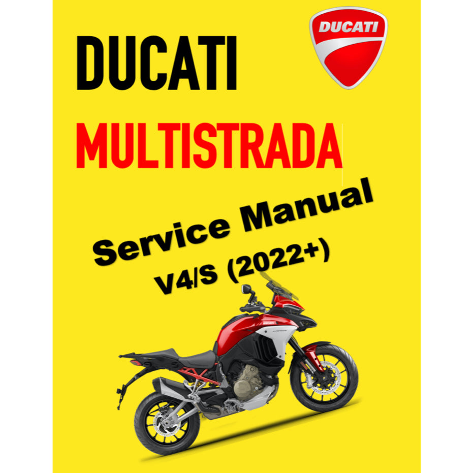 DUCATI MULTISTRADA V4/S (2022+) SERVICE WORKSHOP MANUAL + PARTS CATALOGUE + OWNER'S MANUAL