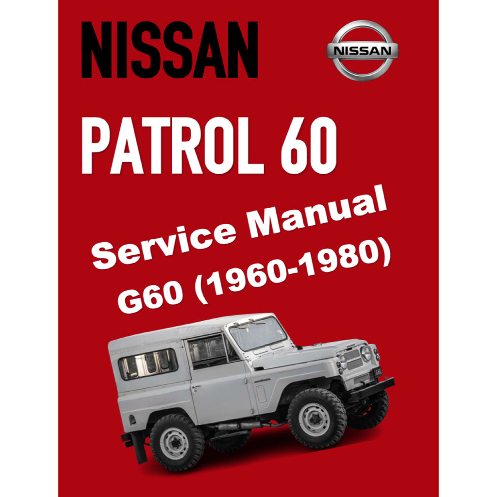 NISSAN PATROL 60 SERIES (1960-1980) SERVICE WORKSHOP MANUAL