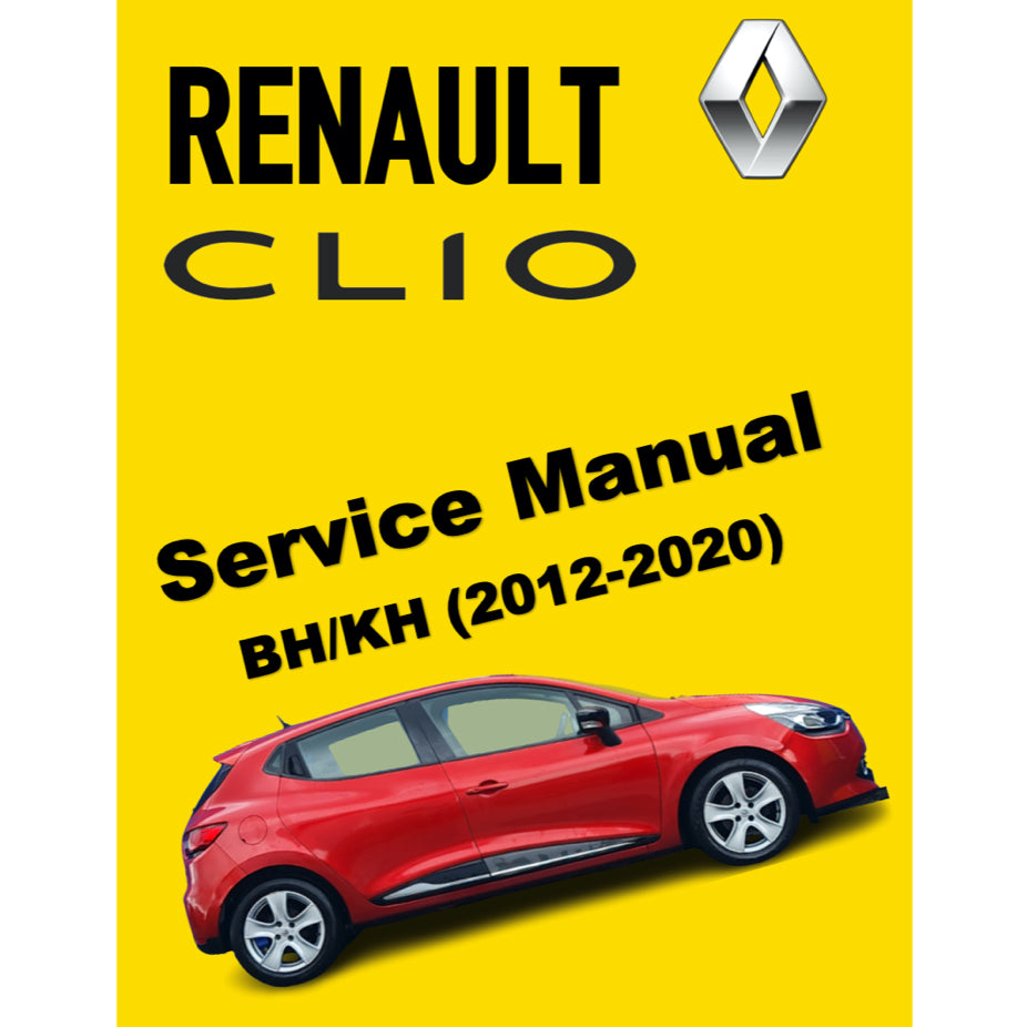 RENAULT CLIO IV BH/KH (2012-2020) SERVICE WORKSHOP MANUAL