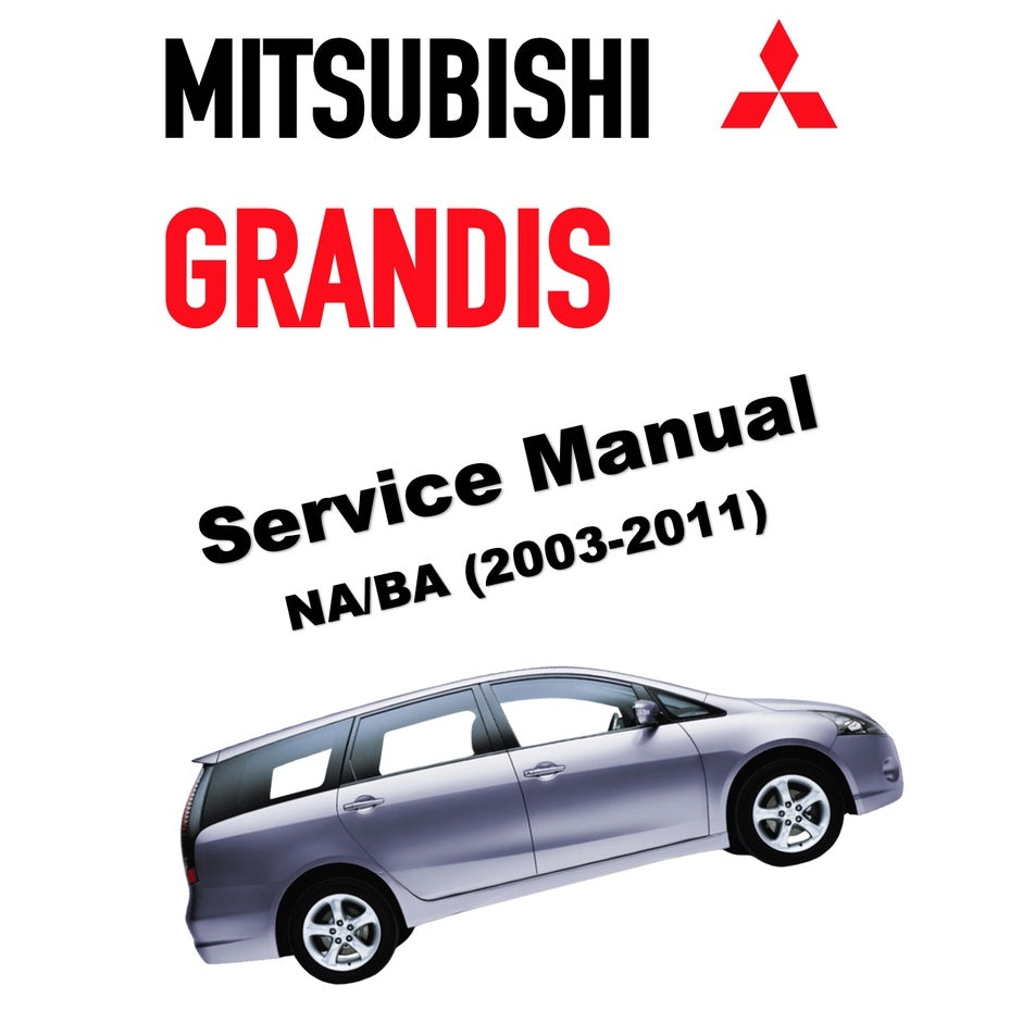 MITSUBISHI GRANDIS (2003-2011) SERVICE WORKSHOP MANUAL