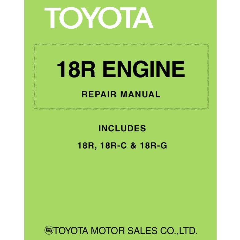 TOYOTA ENGINE 18R /18R-C/ 18R-G SERVICE WORKSHOP MANUAL