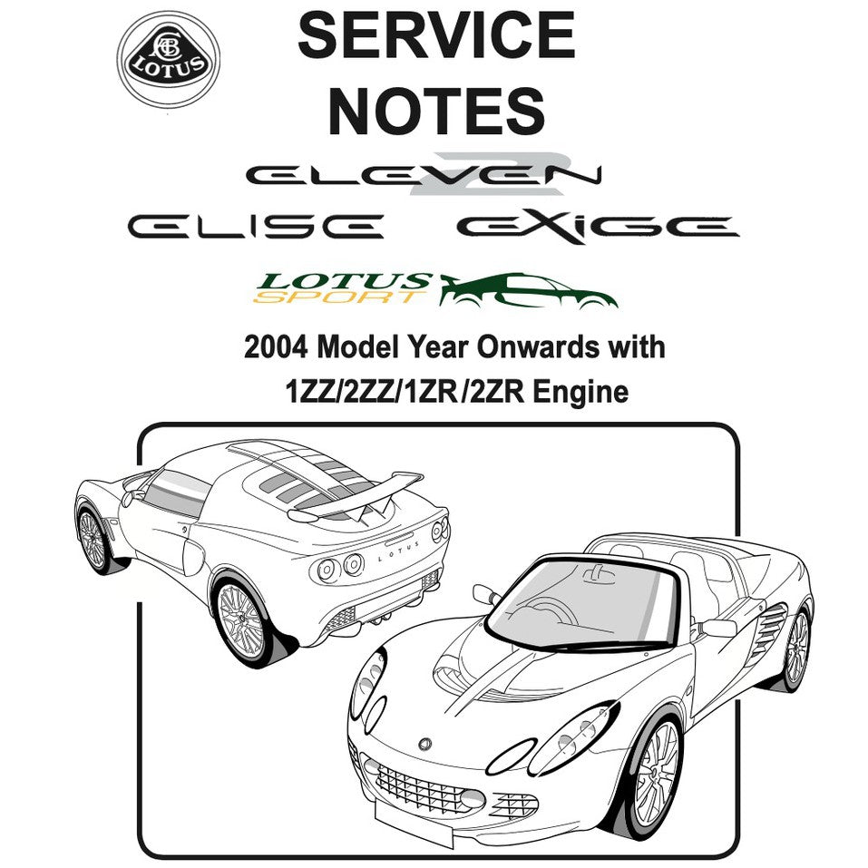 LOTUS ELISE S2 & EXIGE (2004-2011) SERVICE NOTES WORKSHOP MANUAL