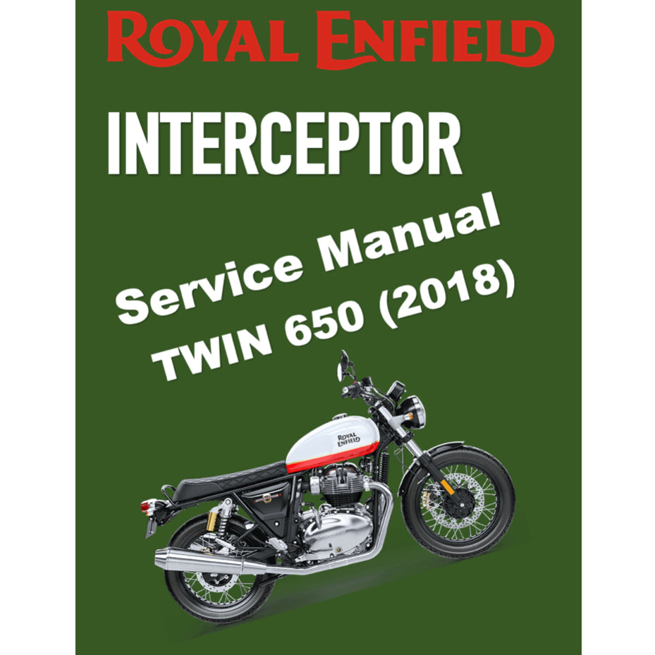 ROYAL ENFIELD INTERCEPTOR TWIN 650 (2018-2023) SERVICE WORKSHOP MANUAL + OWNER'S MANUAL