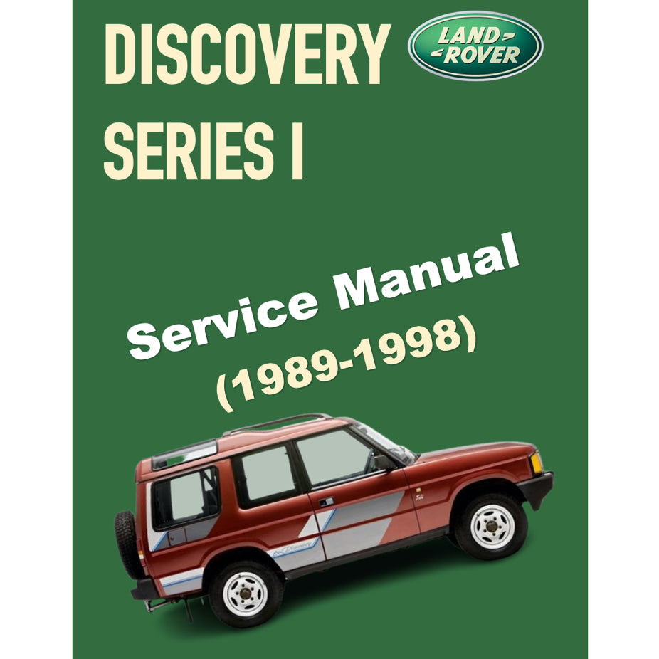 LAND ROVER DISCOVERY SERIES I (1989-1998) SERVICE WORKSHOP MANUAL