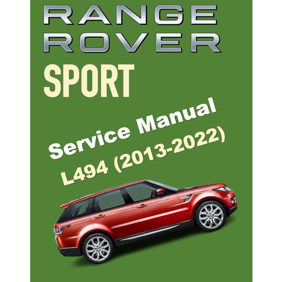 RANGE ROVER SPORT L494 (2013-2022) SERVICE WORKSHOP MANUAL