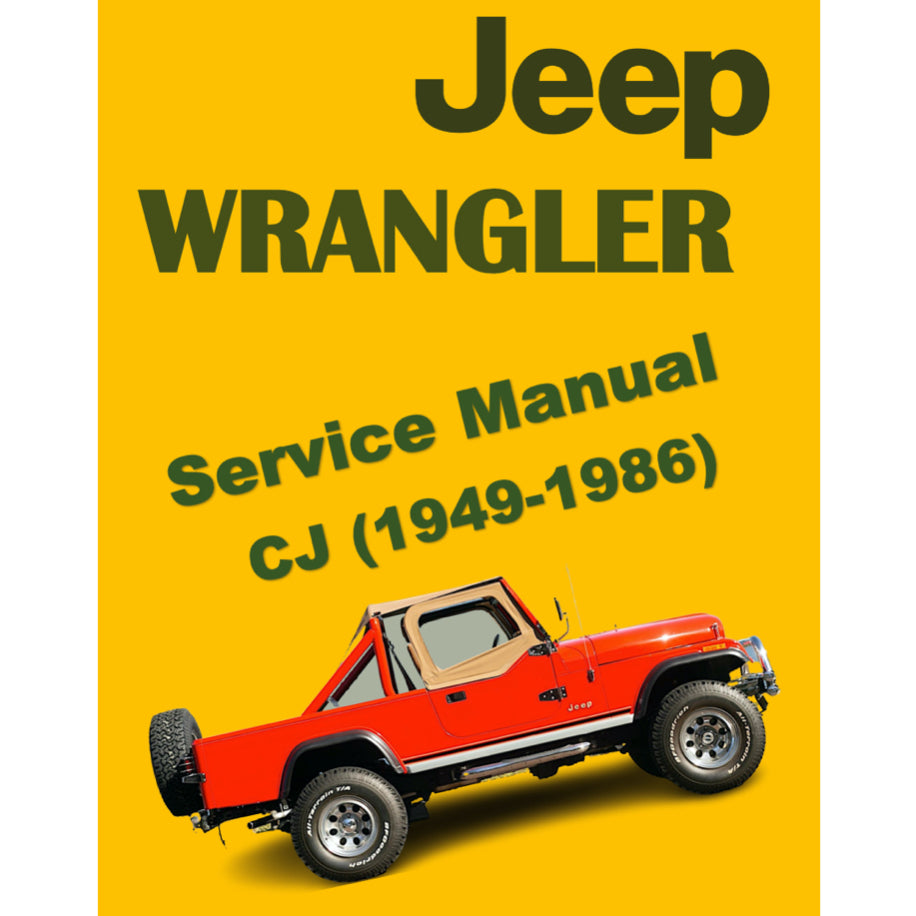 JEEP CJ (1949-1986) SERVICE WORKSHOP MANUAL