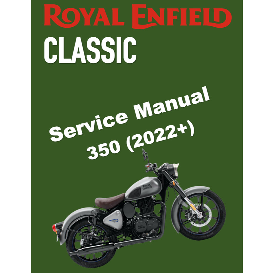 ROYAL ENFIELD CLASSIC 350 (2022-2023) SERVICE WORKSHOP MANUAL + OWNER'S MANUAL