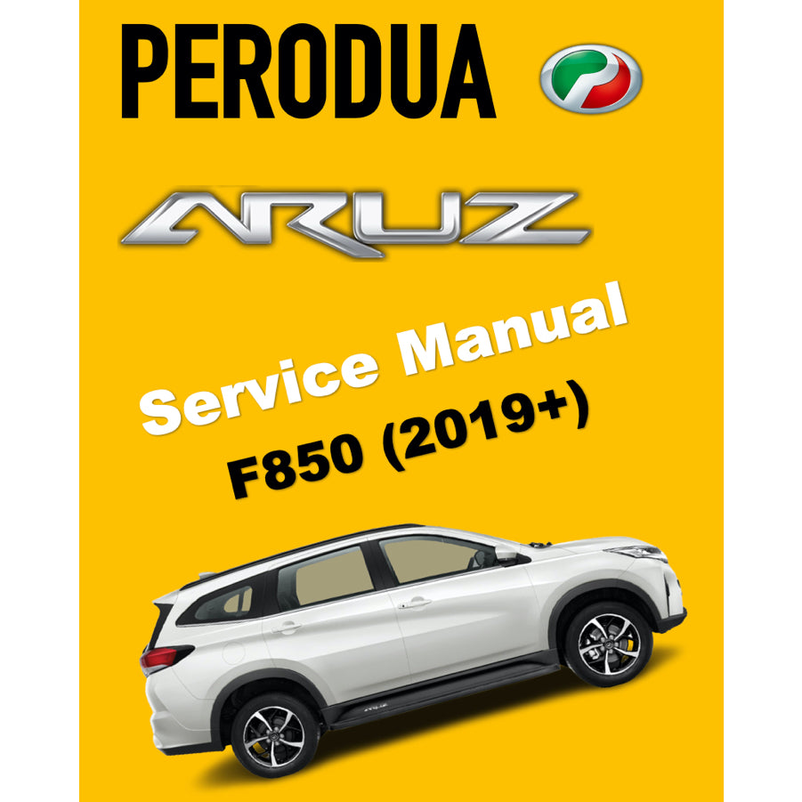 PERODUA ARUZ F850 (2019-2023) SERVICE WORKSHOP MANUAL WORKBOOK