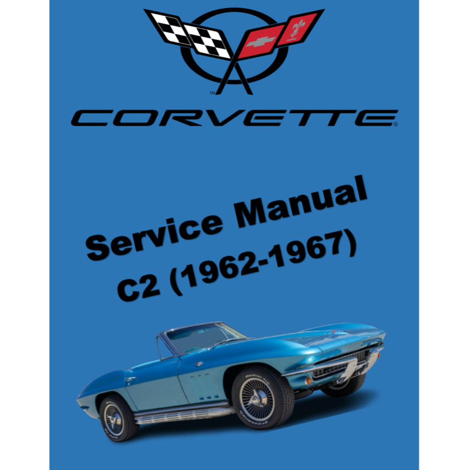 CHEVROLET CORVETTE C2 (1962-1967) SERVICE WORKSHOP MANUAL