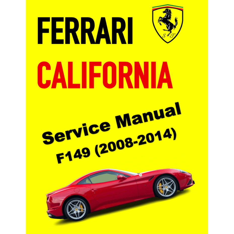 FERRARI CALIFORNIA (2008-2014) SERVICE WORKSHOP MANUAL