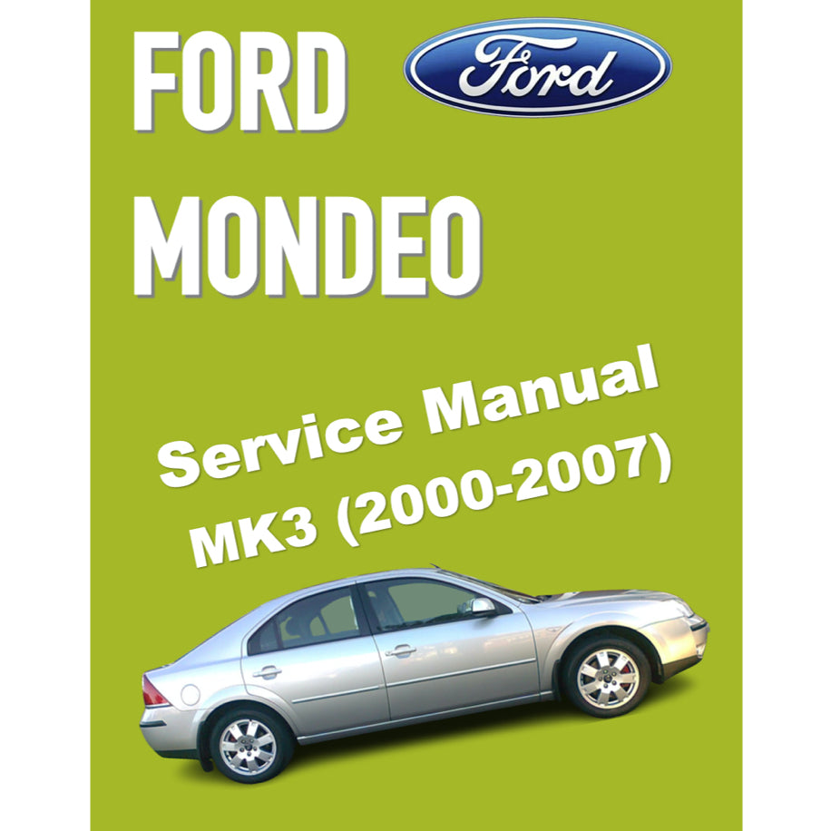 FORD MONDEO MK3 (2000-2007) SERVICE WORKSHOP MANUAL