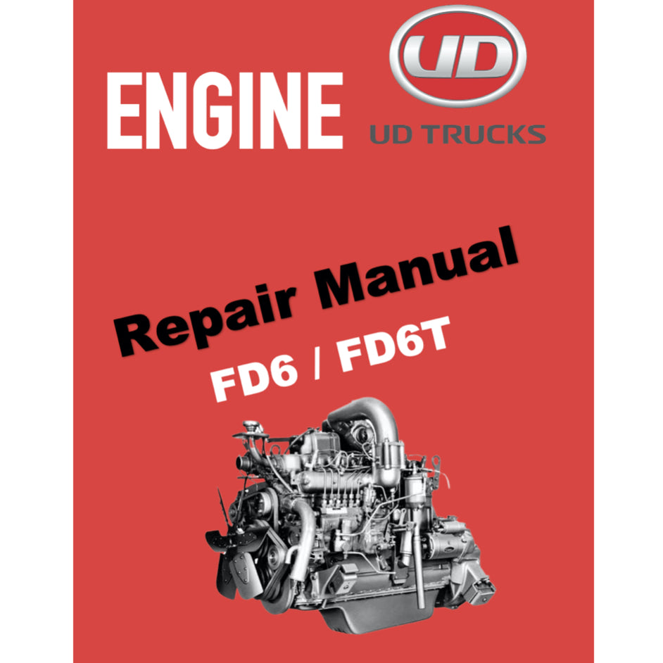 NISSAN UD DIESEL ENGINE FD6 / FD6T SERVICE REPAIR MANUAL