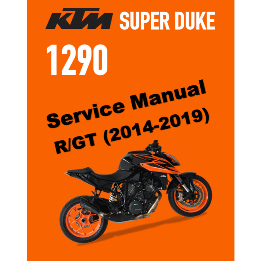 KTM 1290 SUPER DUKE SUPERDUKE (2014-2019) SERVICE WORKSHOP MANUAL + OWNER MANUAL