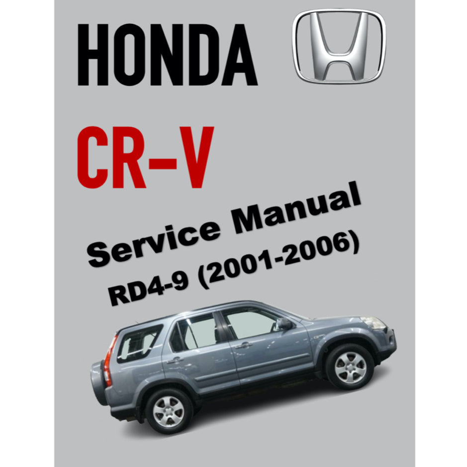 CRV HONDA CR-V RD4-9 (2001-2006) SERVICE WORKSHOP MANUAL