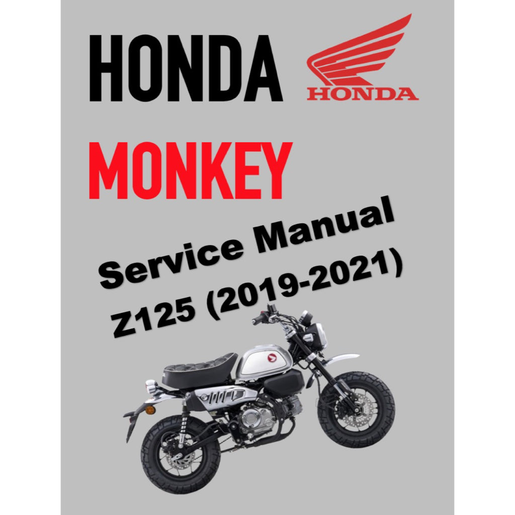 HONDA MONKEY Z125 (2019+) SERVICE WORKSHOP MANUAL + PARTS CATALOGUE + OWNER'S MANUAL