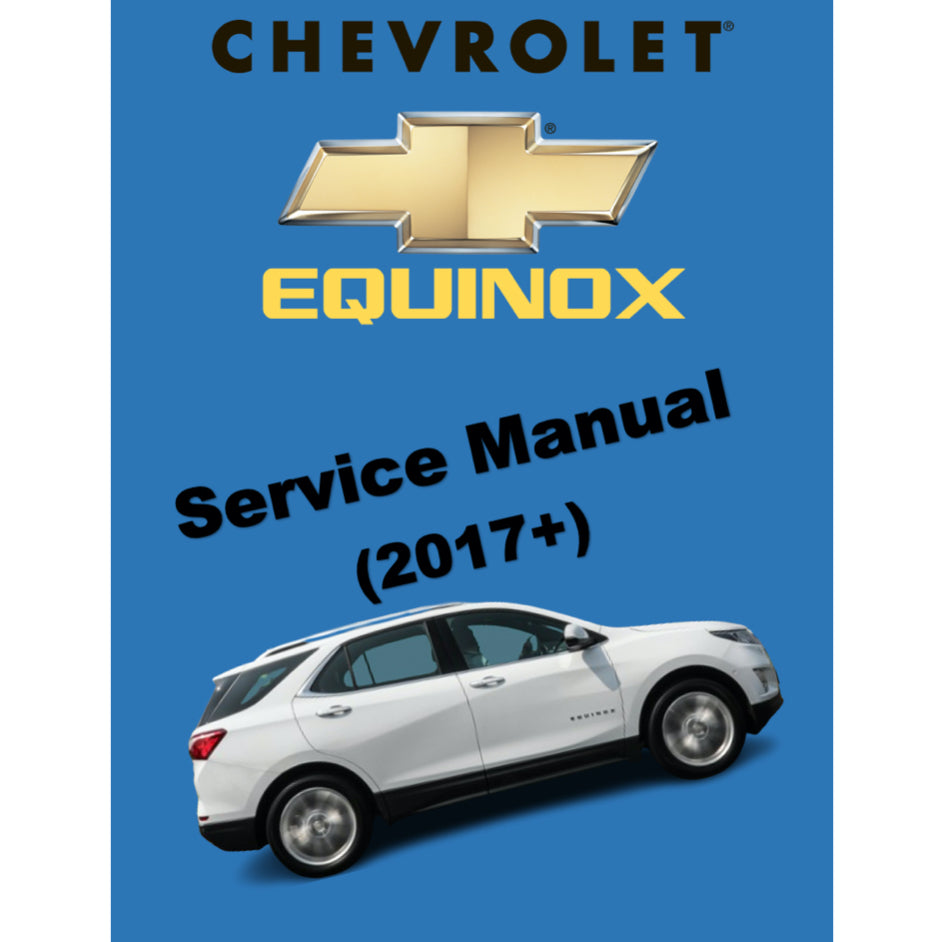 CHEVROLET EQUINOX (2017+) SERVICE WORKSHOP MANUAL