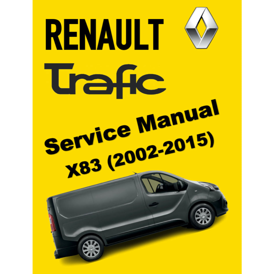 RENAULT TRAFIC 2 (2002-2015) SERVICE WORKSHOP MANUAL