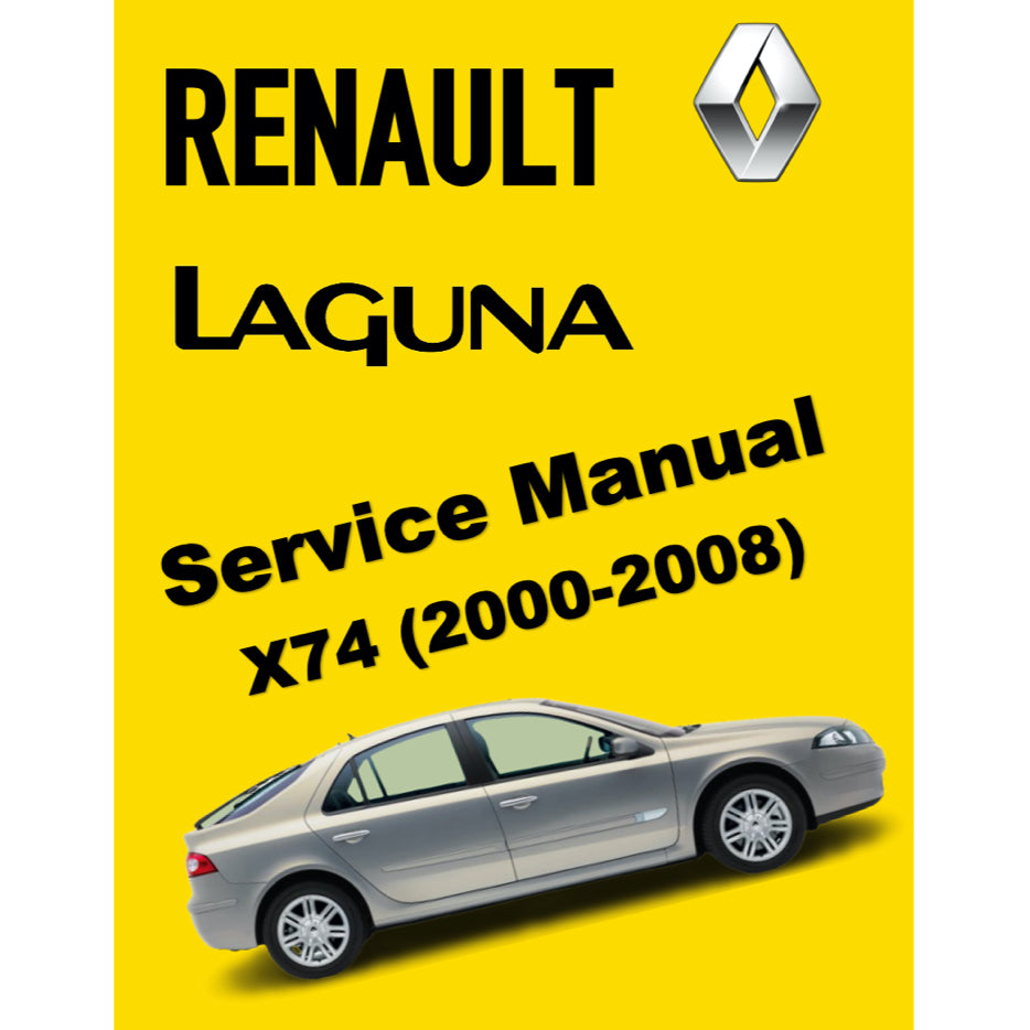 RENAULT LAGUNA II X74 (2000-2008) SERVICE WORKSHOP MANUAL