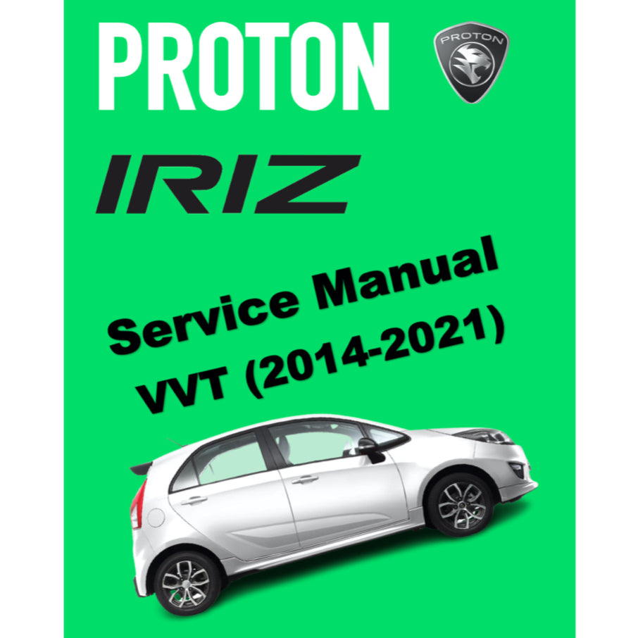 PROTON IRIZ (2014-2021) SERVICE WORKSHOP MANUAL