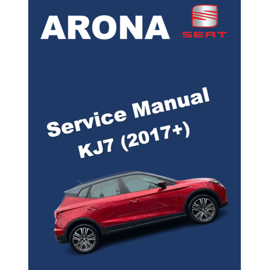 SEAT ARONA KJ7 (2017+) SERVICE WORKSHOP MANUAL