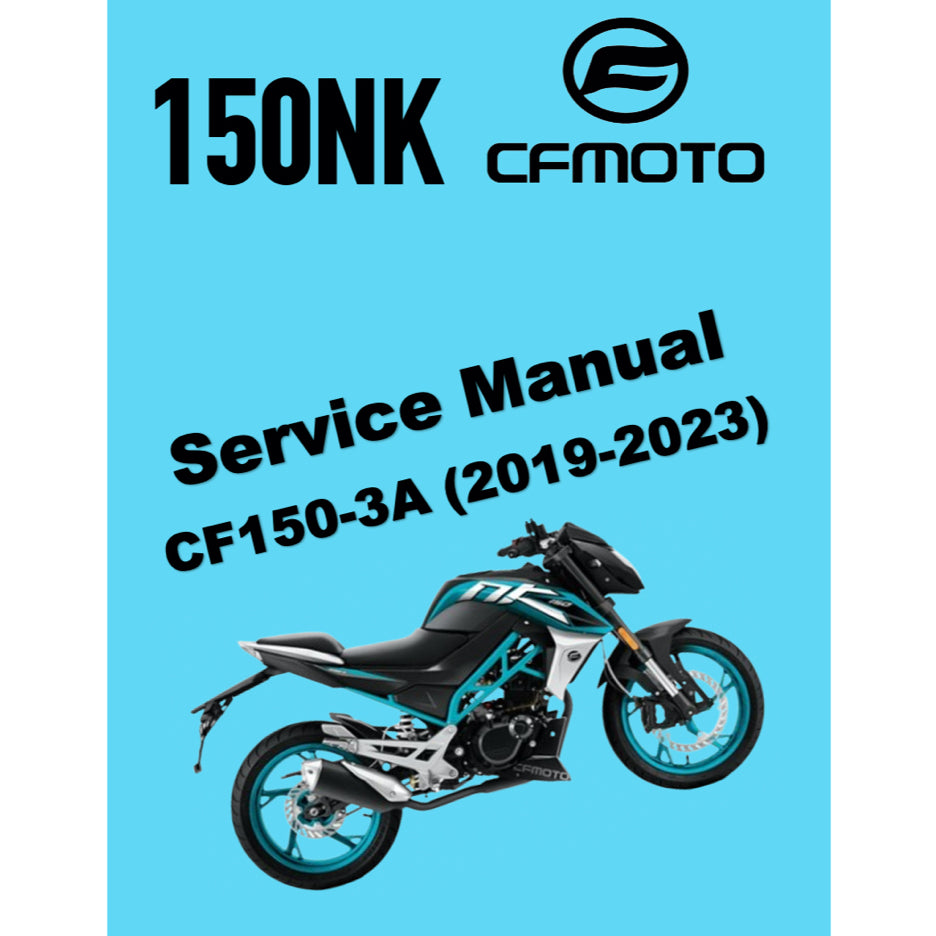 CFMOTO 150NK CF150-3A (2019-2023) SERVICE WORKSHOP MANUAL + PARTS CATALOGUE