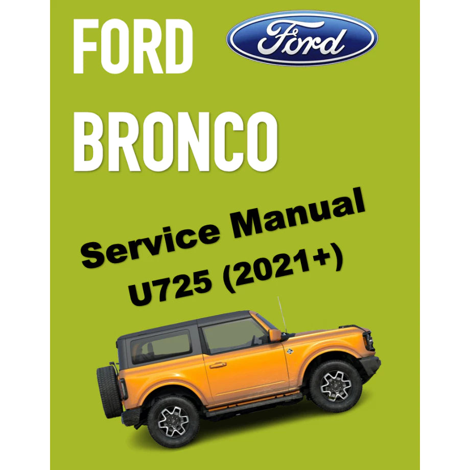 FORD BRONCO U725 (2021+) SERVICE WORKSHOP MANUAL