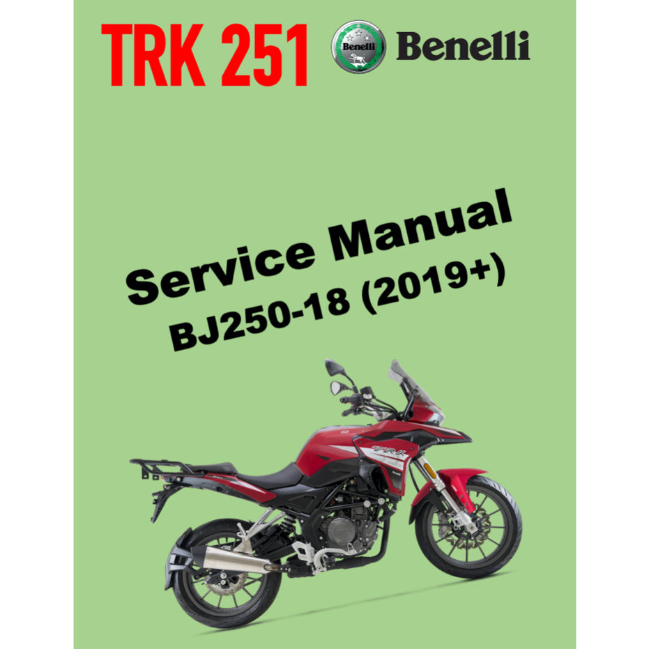 BENELLI TRK 251 (2019+) SERVICE WORKSHOP MANUAL + PARTS CATALOGUE + OWNER MANUAL