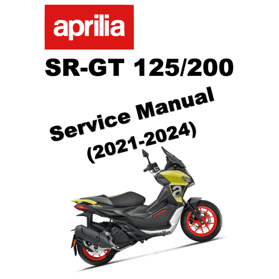 APRILIA SR-GT 125/200 (2021-2024) SERVICE WORKSHOP MANUAL
