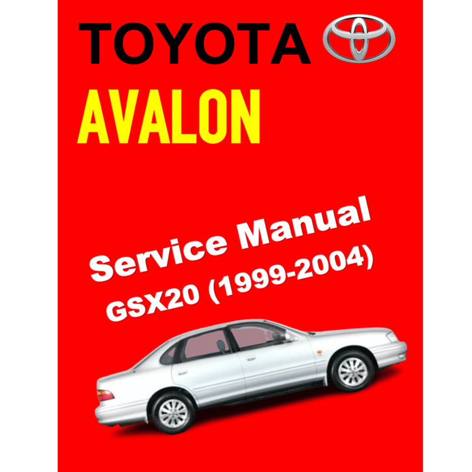 TOYOTA AVALON GSX20 (1999-2004) SERVICE WORKSHOP MANUAL