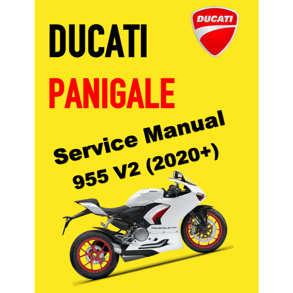 DUCATI PANIGALE 955 V2 (2020+) SERVICE WORKSHOP MANUAL + PARTS CATALOGUE + OWNER'S MANUAL