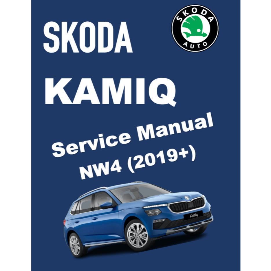 SKODA KAMIQ NW4 (2019+) SERVICE WORKSHOP MANUAL