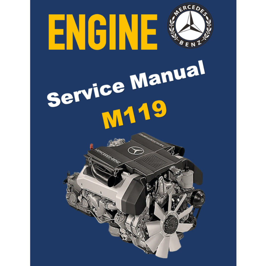 MERCEDES BENZ ENGINE M119 (1989-1999) SERVICE REPAIR MANUAL