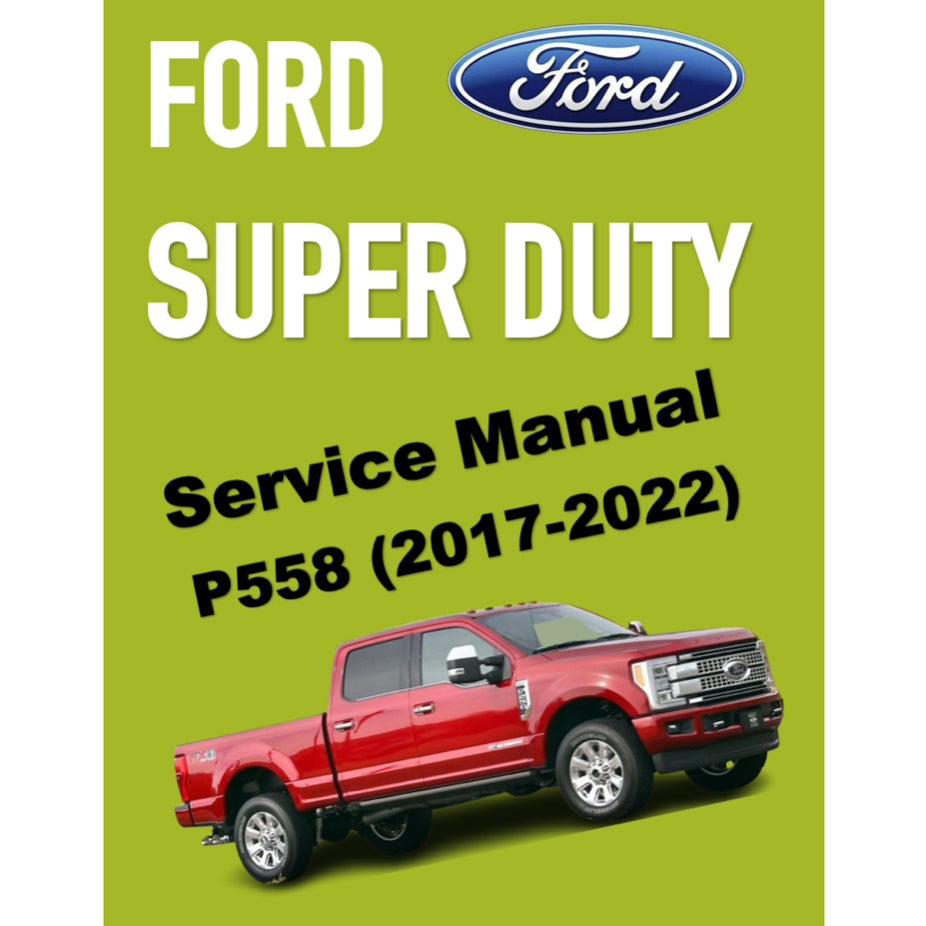 FORD F-250 F-350 SUPERDUTY P558 (2017-2022) SERVICE WORKSHOP MANUAL
