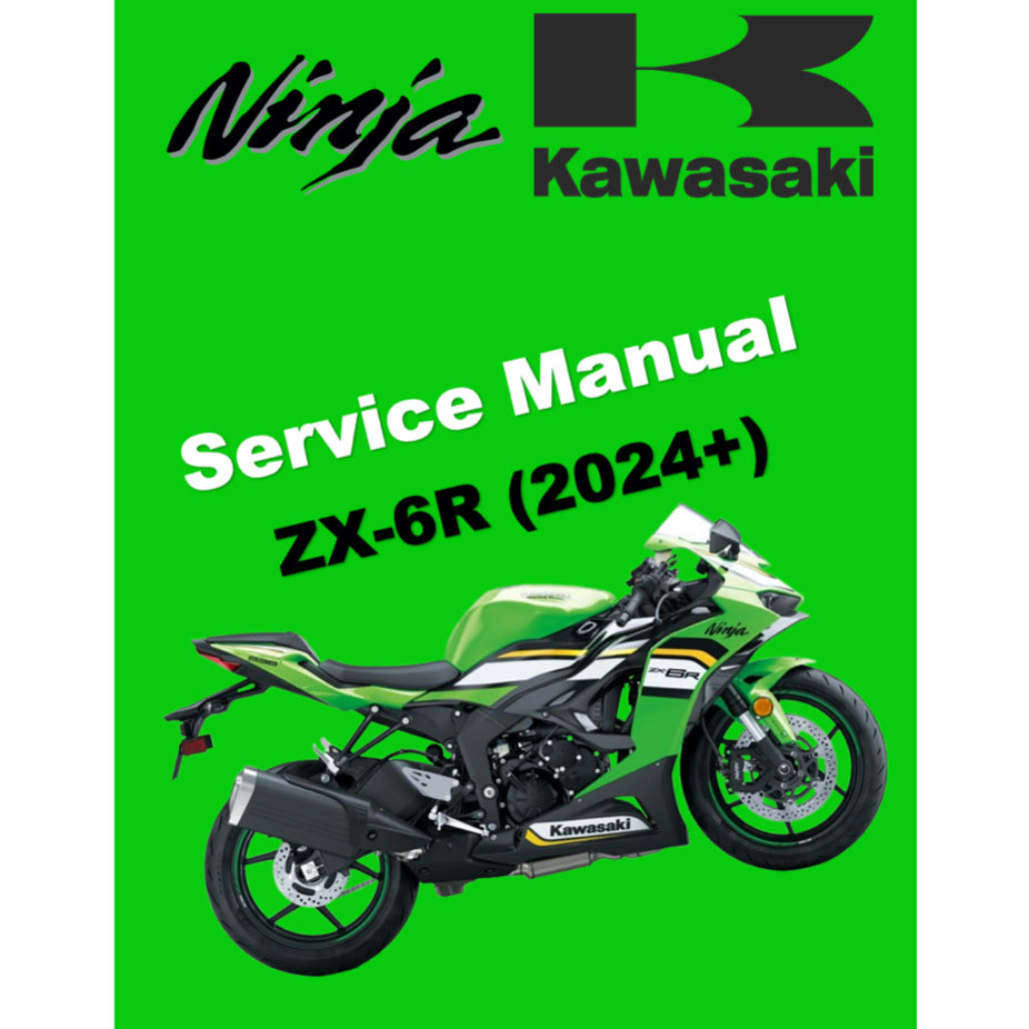 KAWASAKI NINJA ZX-6R (2024+) SERVICE WORKSHOP MANUAL + OWNER'S MANUAL