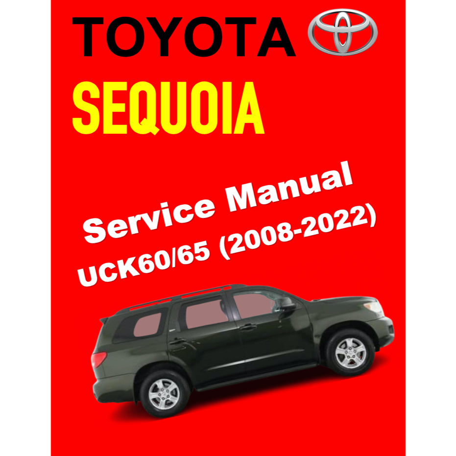 TOYOTA SEQUOIA UCK60/65 (2008-2022) ONLINE SERVICE WORKSHOP MANUAL