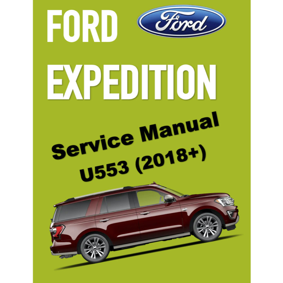 FORD EXPEDITION NAVIGATOR U553 (2018+) SERVICE WORKSHOP MANUAL
