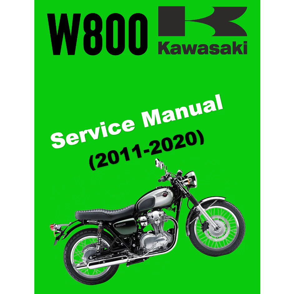 KAWASAKI W800 (2011-2020) SERVICE WORKSHOP MANUAL + PARTS CATALOGUE + OWNER'S MANUAL