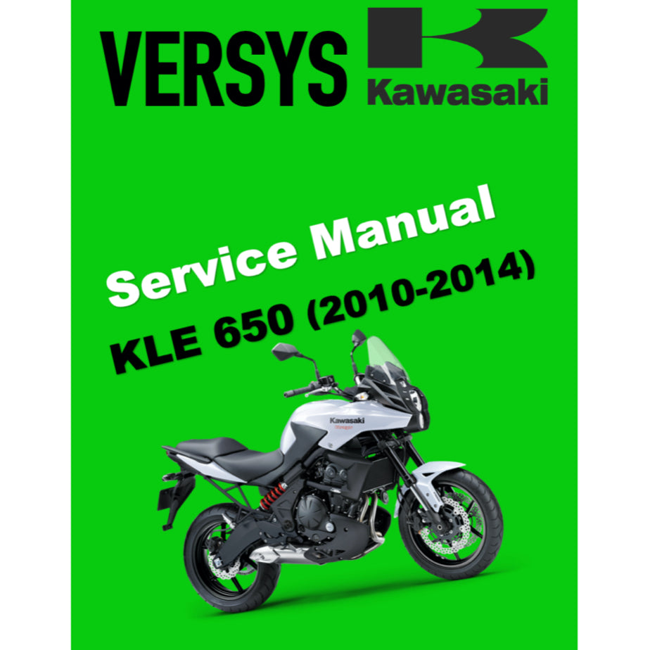 KAWASAKI VERSYS KLE 650 (2010-2014) SERVICE WORKSHOP MANUAL + PARTS CATALOGUE + OWNER'S MANUAL