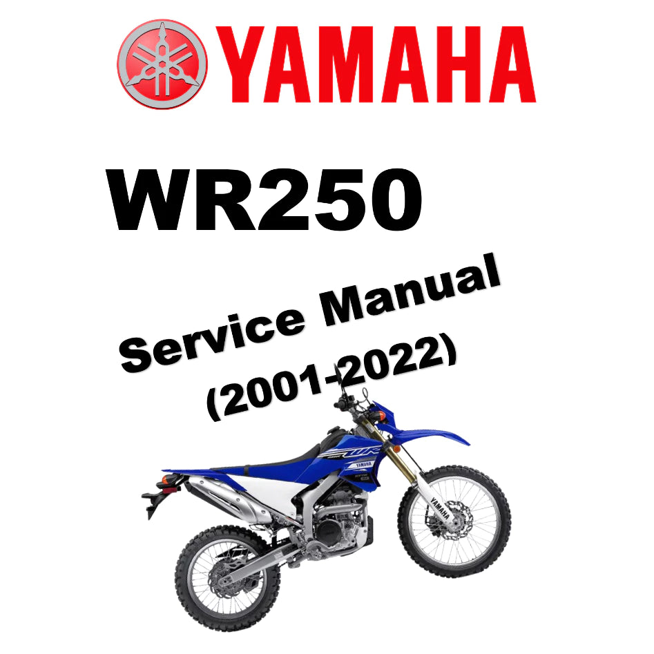 YAMAHA WR250 (2001-2022) SERVICE WORKSHOP MANUAL
