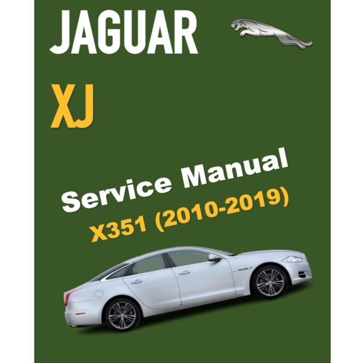 JAGUAR XJ X351 (2010-2019) SERVICE WORKSHOP MANUAL + WIRING DIAGRAMS
