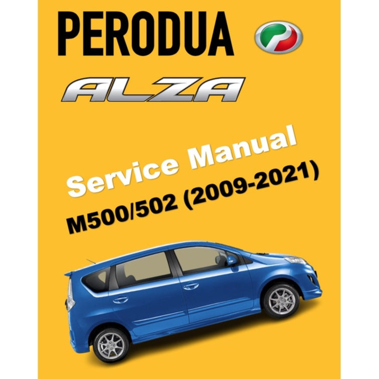 PERODUA ALZA M500/502 (2009-2021) SERVICE WORKSHOP MANUAL