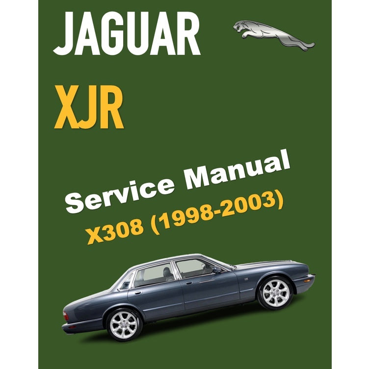 JAGUAR XJR X308 (1998-2003) SERVICE WORKSHOP MANUAL