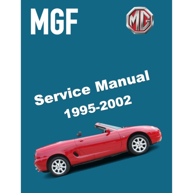 MGF ROVER (1995-2002) FACTORY SERVICE REPAIR WORKSHOP MANUAL